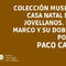 FrikArt: Exposición Artí­stica -Colección Museo Casa Natal de Jovellanos. El marco y su doble- por Paco Cao