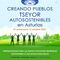 Creando Pueblos Tseyor Autosostenibles en Asturias